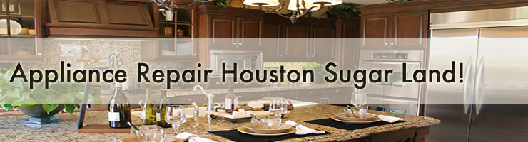 sugar land tx appliance repair service